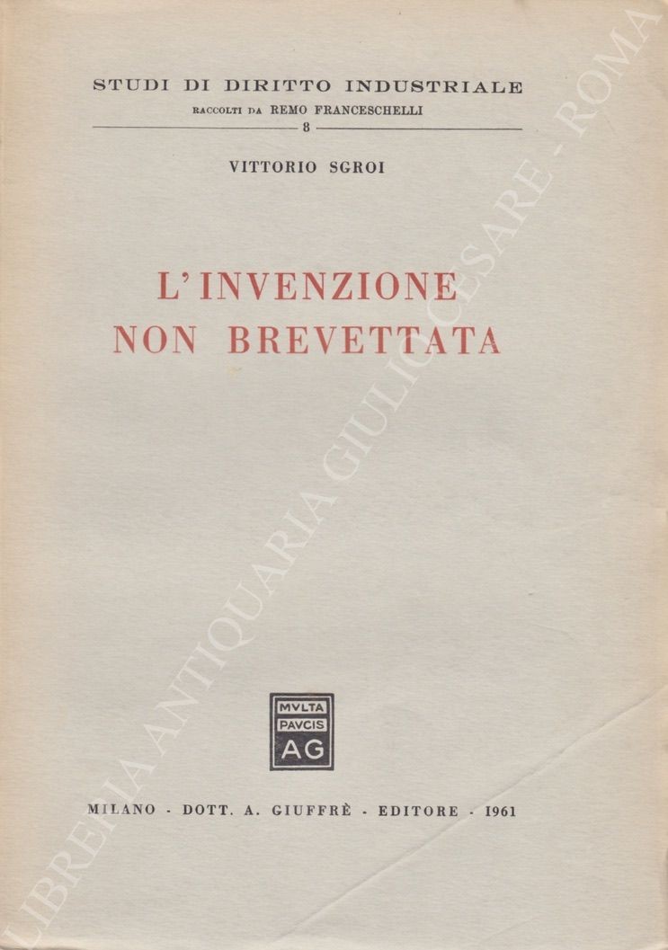 L'invenzione non brevettata
