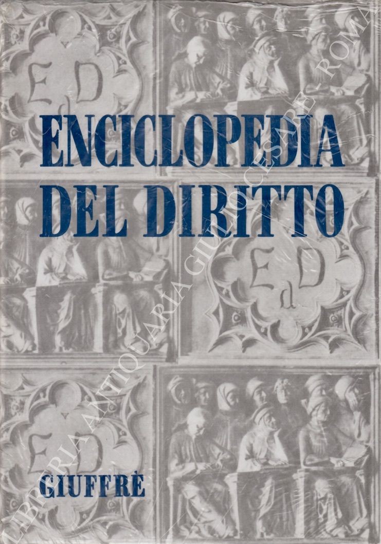 Enciclopedia del diritto. Annali IV (Amministrazione s.p.a. - Tempo di non lavoro)