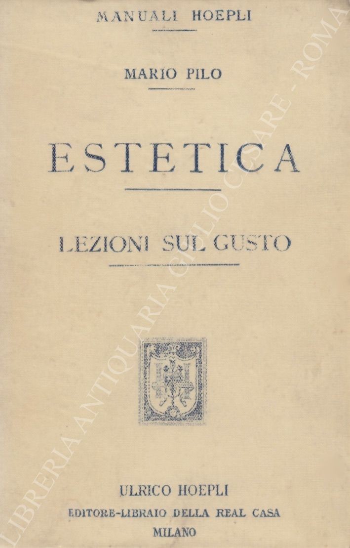 Estetica. Lezioni sul gusto