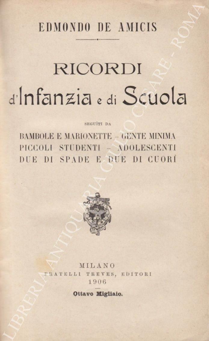 Ricordi d'Infanzia e di Scuola