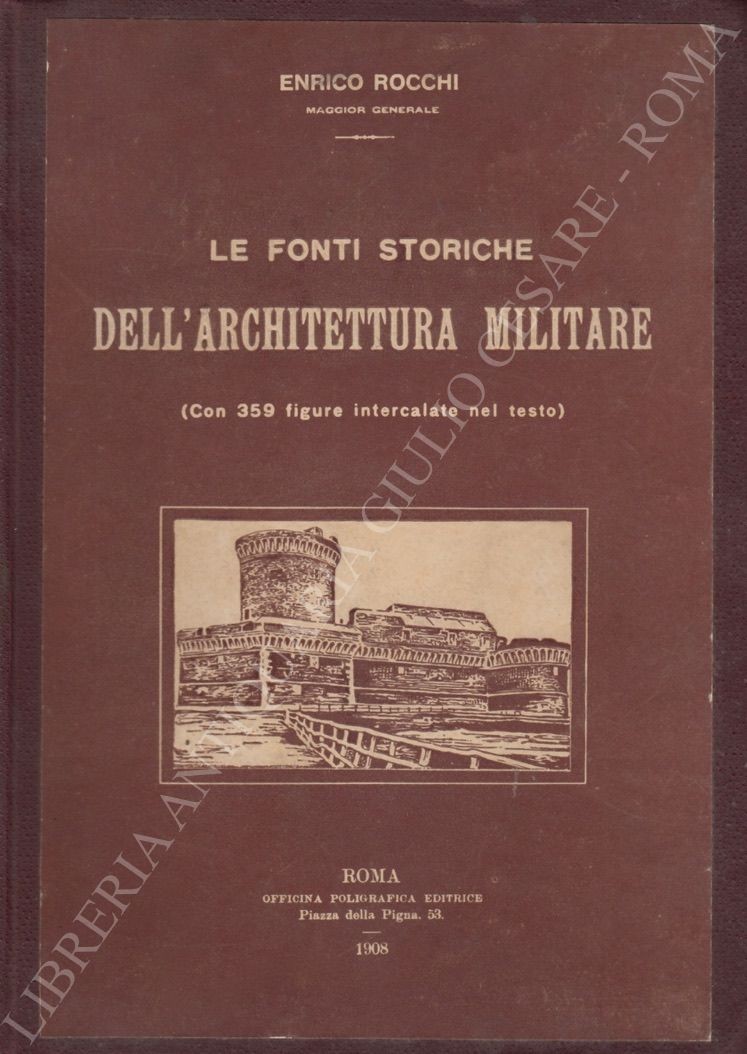 Le fonti storiche dell'architettura militare