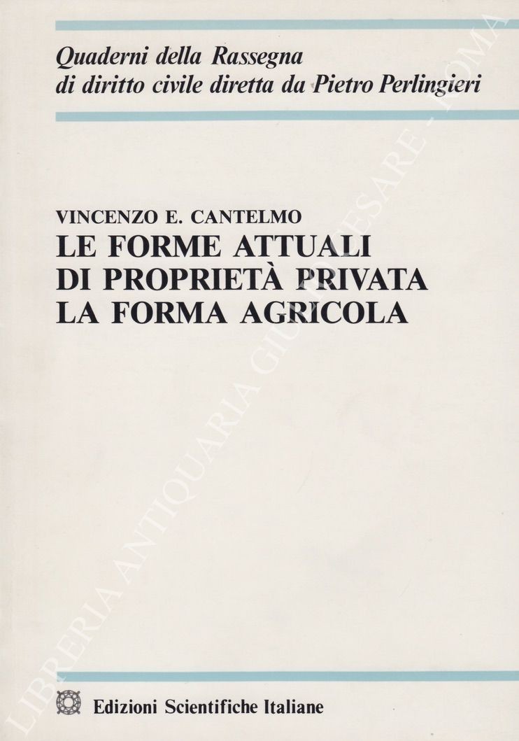 Le forme attuali di proprietà privata