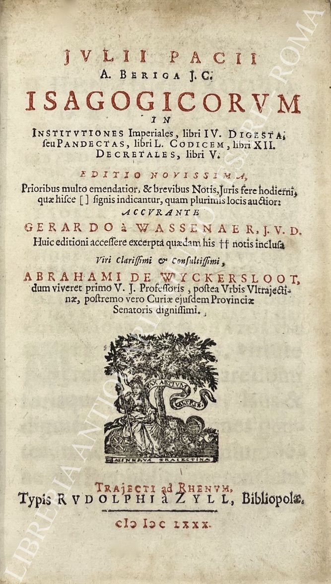 Iulii Pacii A Beriga J.C. Isagogicorum 