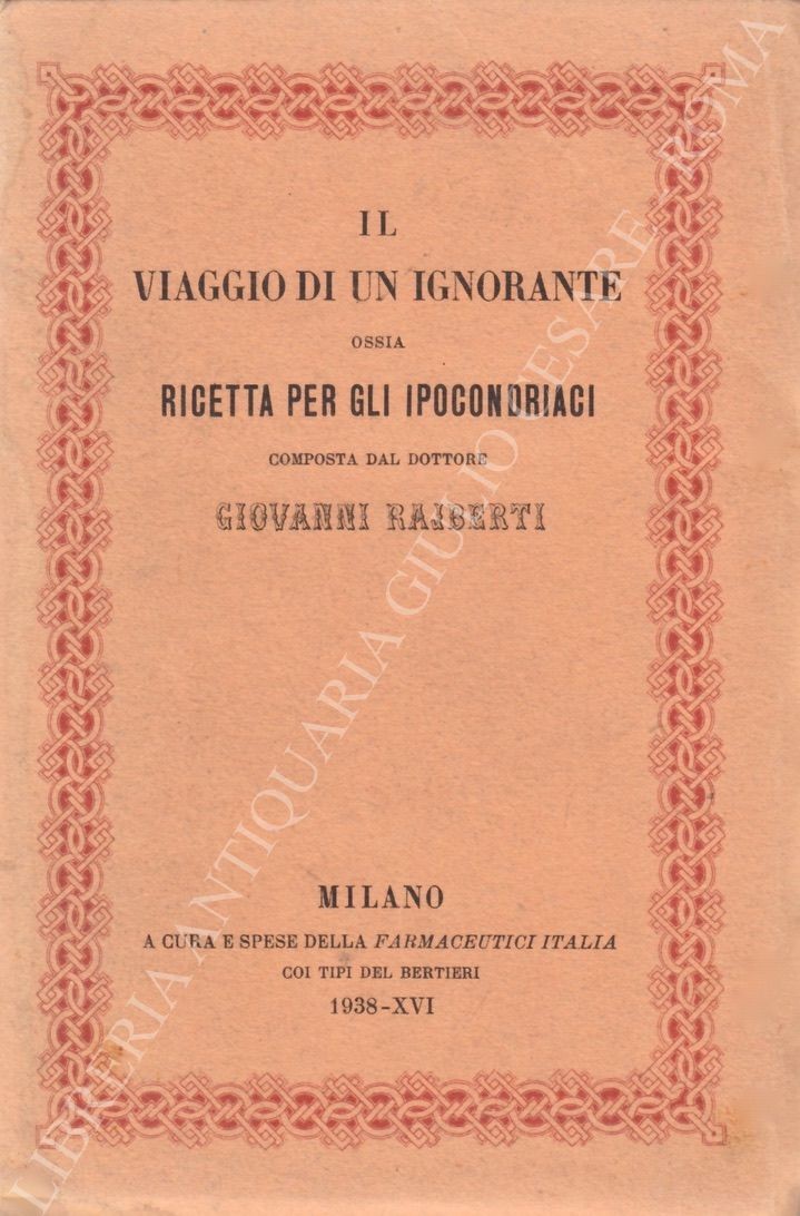 Il viaggio di un ignorante ossia ricetta per gli ipocondriaci