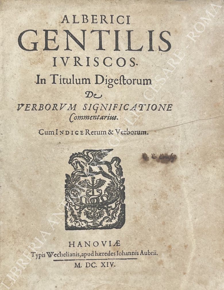 Alberici Gentilis ivriscos. In titulum Digestorum
