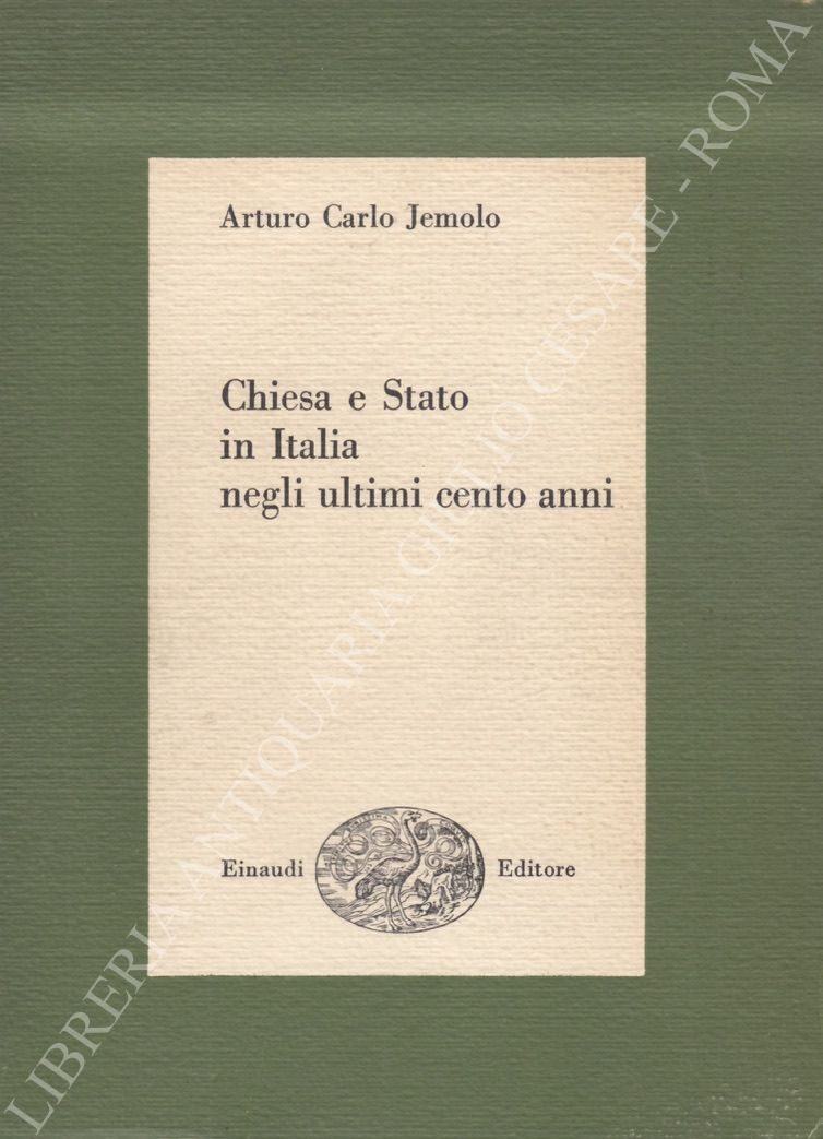 Chiesa e Stato in Italia negli ultimi cento anni