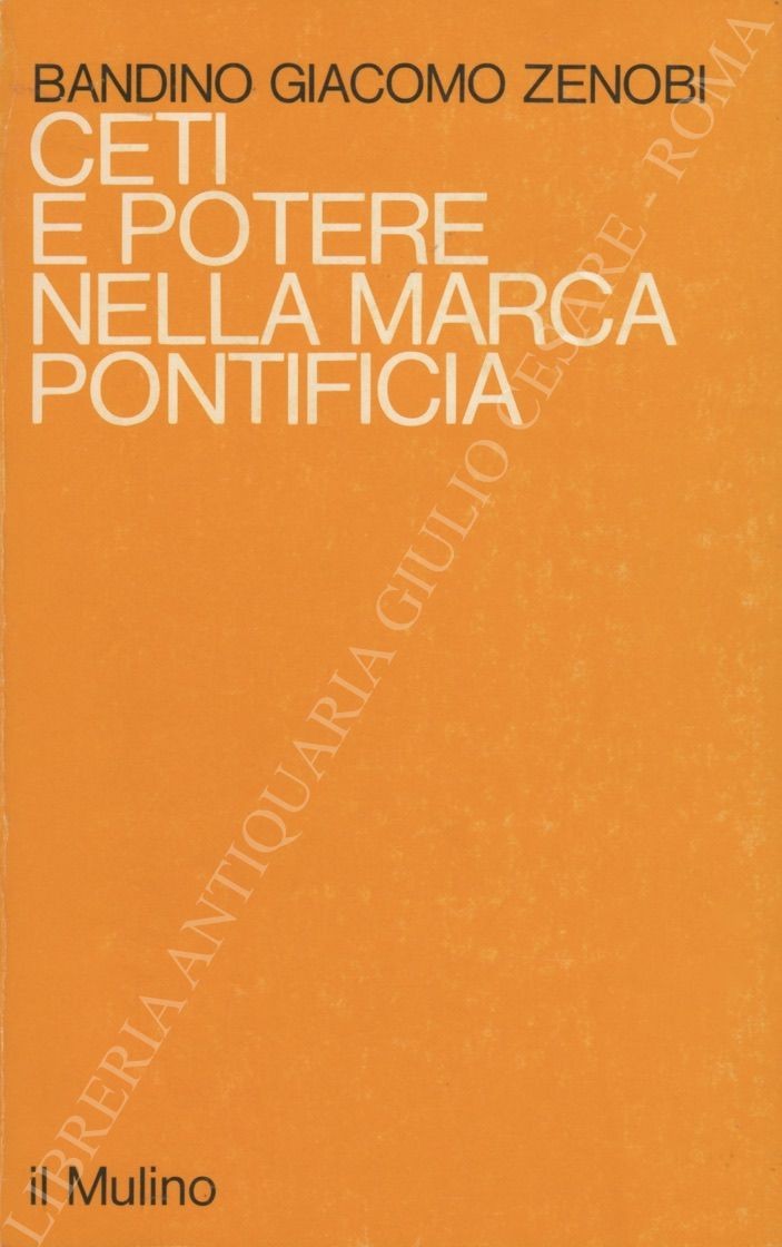 Ceti e potere nella marca pontificia