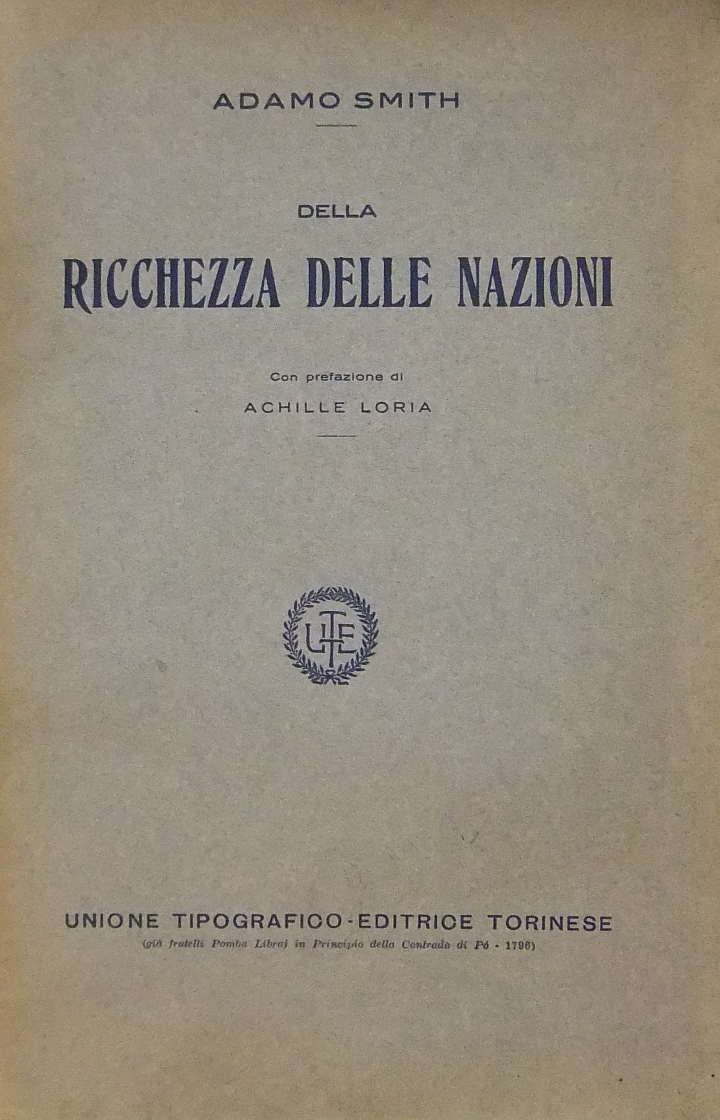 Ricerche sopra la natura e le cause della ricchezza delle nazioni
