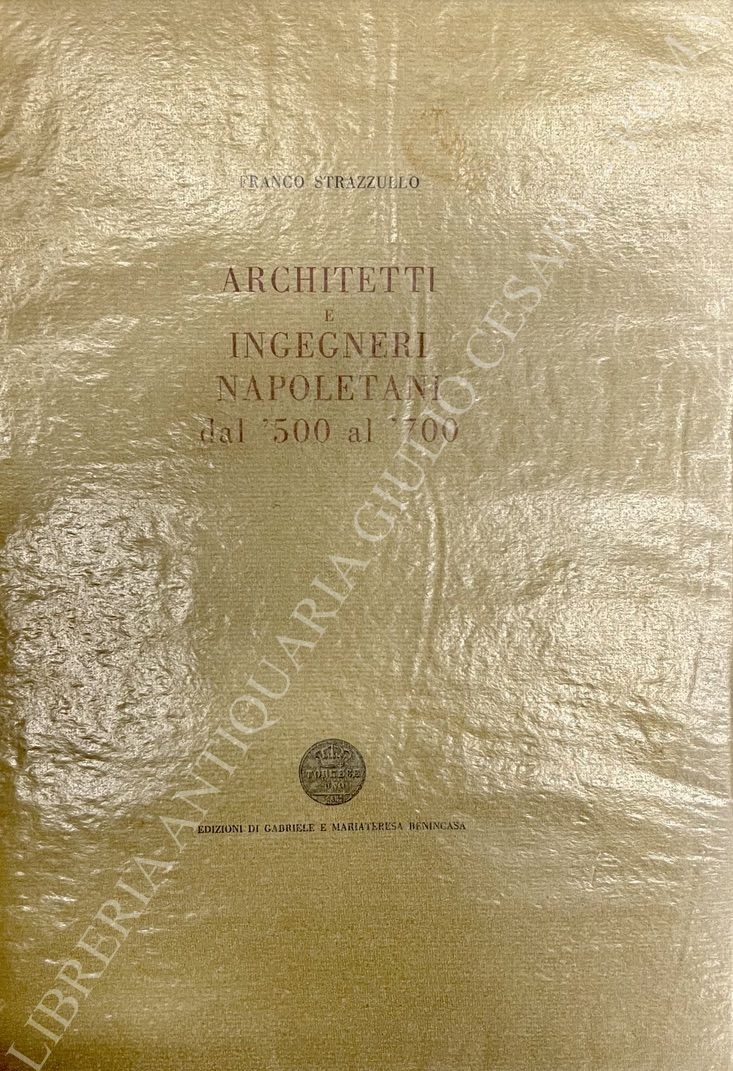 Architetti e ingegneri napoletani dal 500 al 700