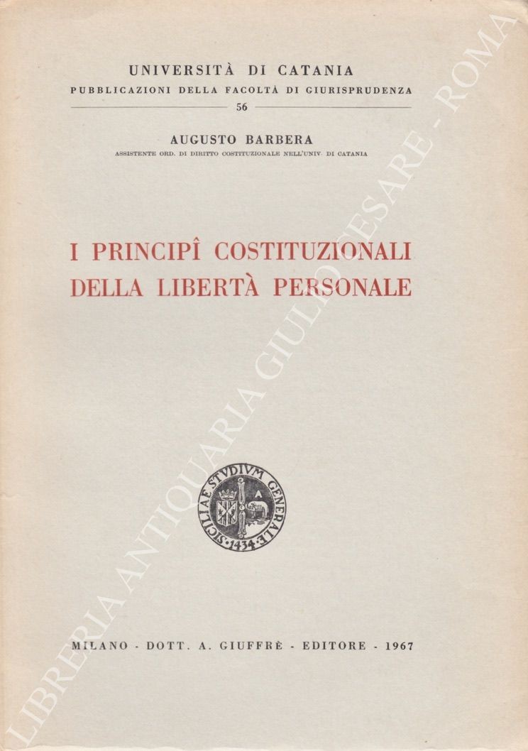 I principi costituzionali della libertà personale