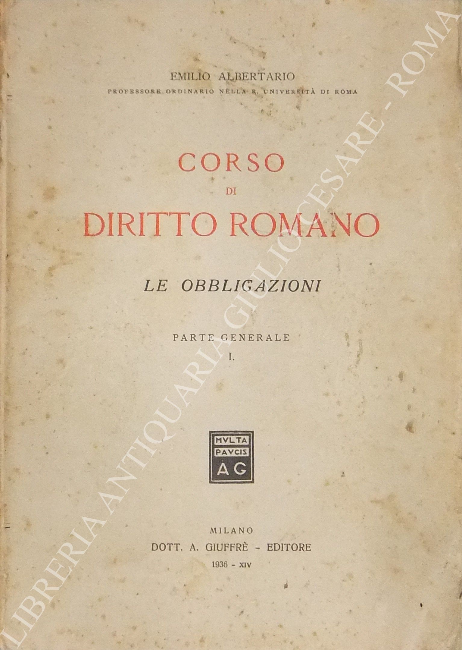 Corso di diritto romano. Le obbligazioni