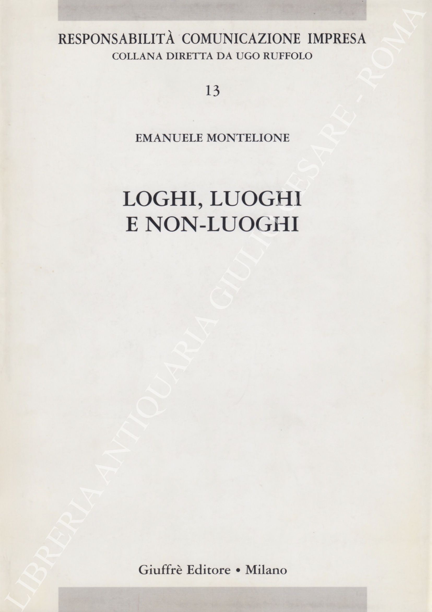 Loghi, Luoghi e non - luoghi