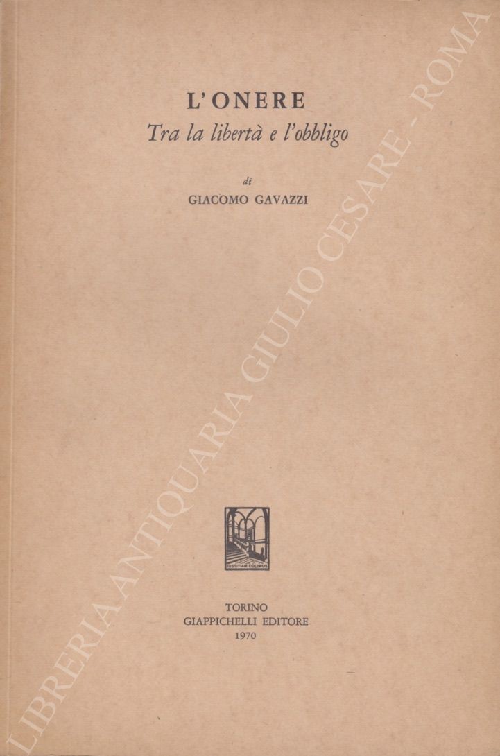 L'onere. Tra la libertà e l'obbligo