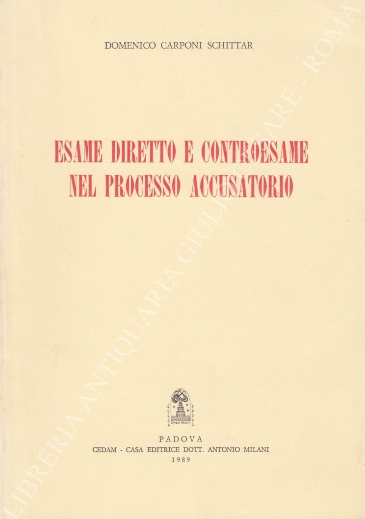Esame diretto e controesame nel processo accusatorio