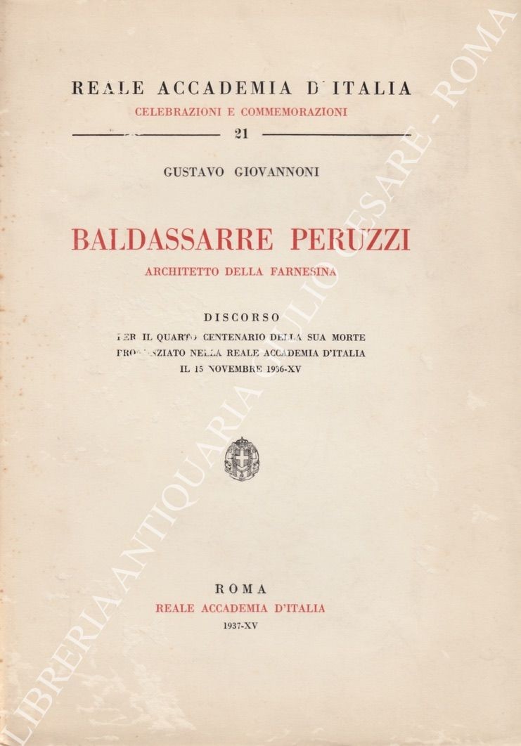 Baldassarre Peruzzi. Architetto della Farnesina