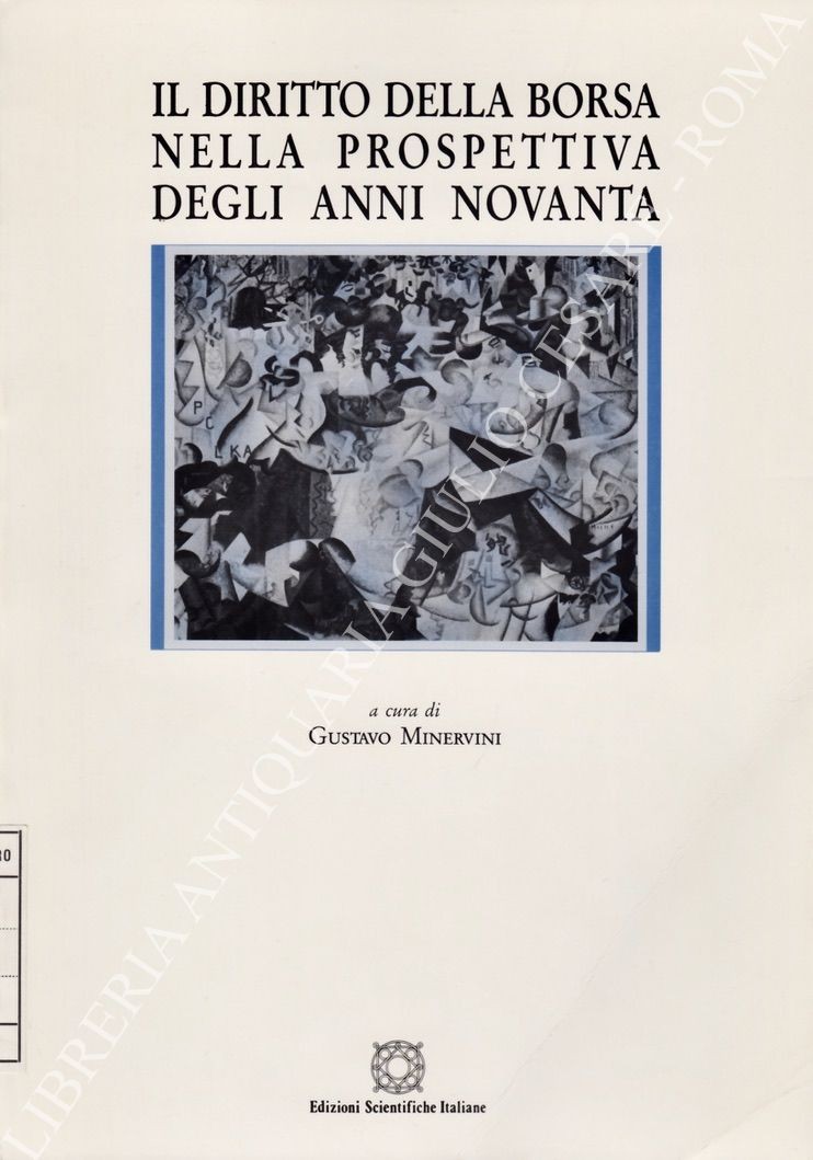 Il diritto della borsa nella prospettiva degli anni novanta