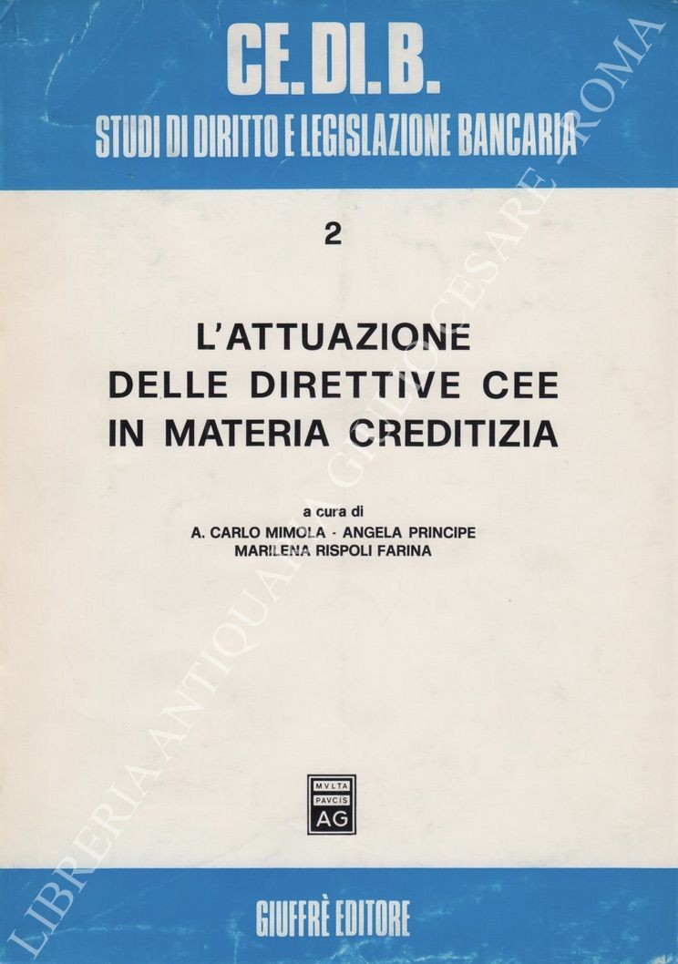 L'attuazione delle direttive CEE in materia creditizia