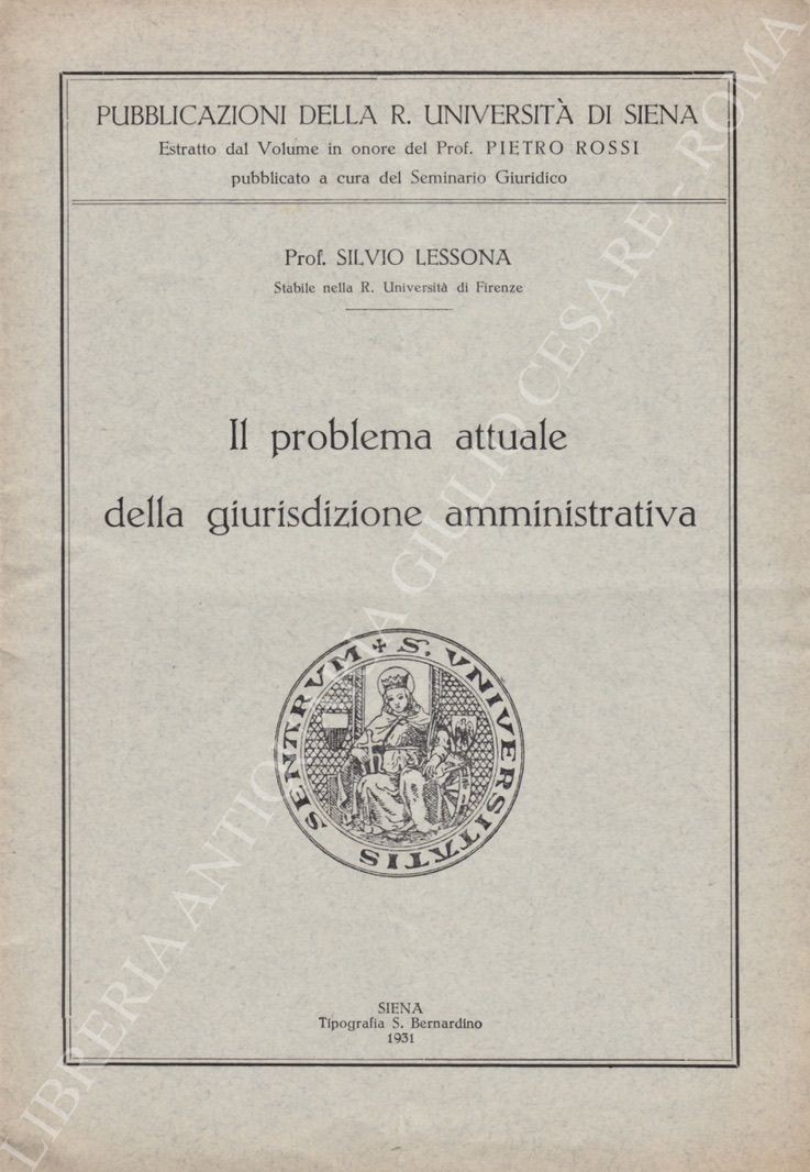 Il problema attuale della giurisdizione amministrativa