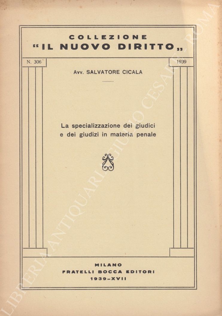 La specializzazione dei giudici e dei giudizi in materia penale