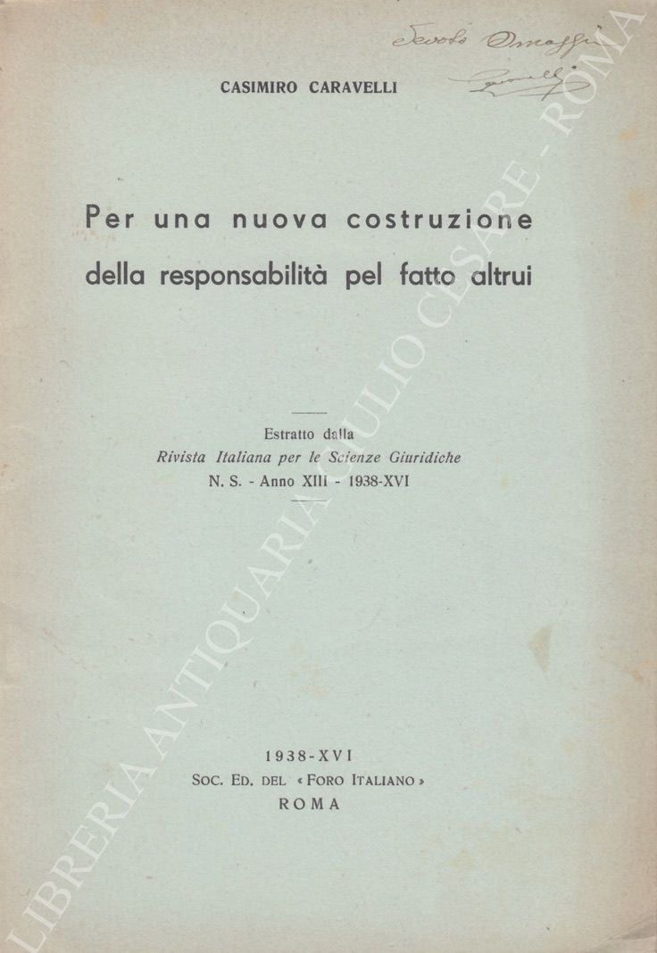 Per una nuova costruzione della responsabilità pel fatto altrui