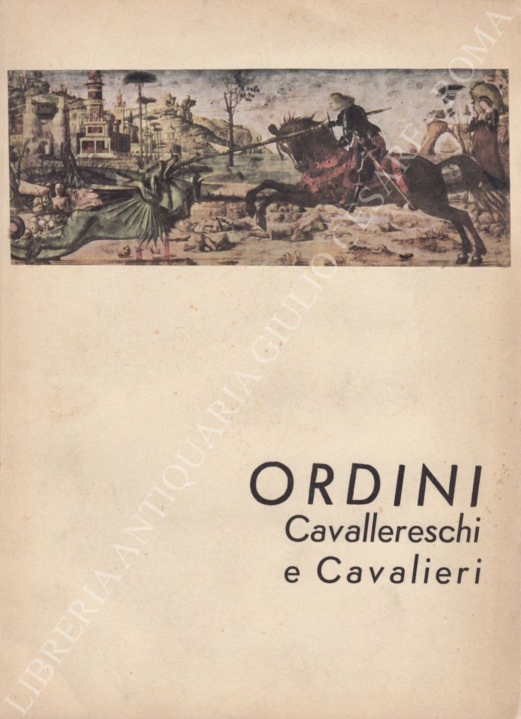 Storia degli Ordini Cavallereschi e Cavalieri