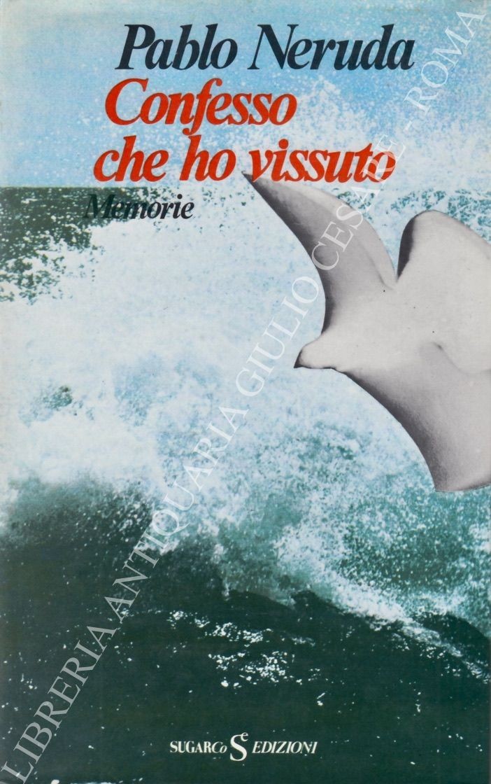 Confesso che ho vissuto. Memorie