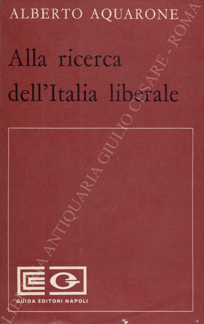 Alla ricerca dell'Italia liberale