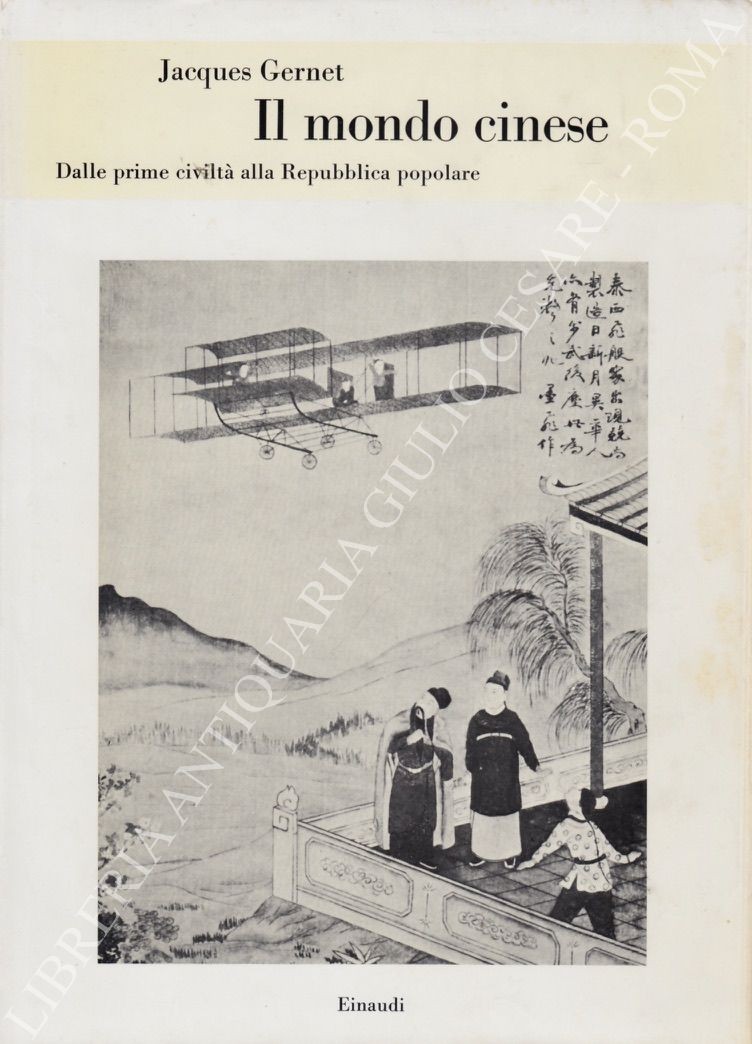 Il mondo cinese. Dalle prime civiltà alla Repubblica popolare