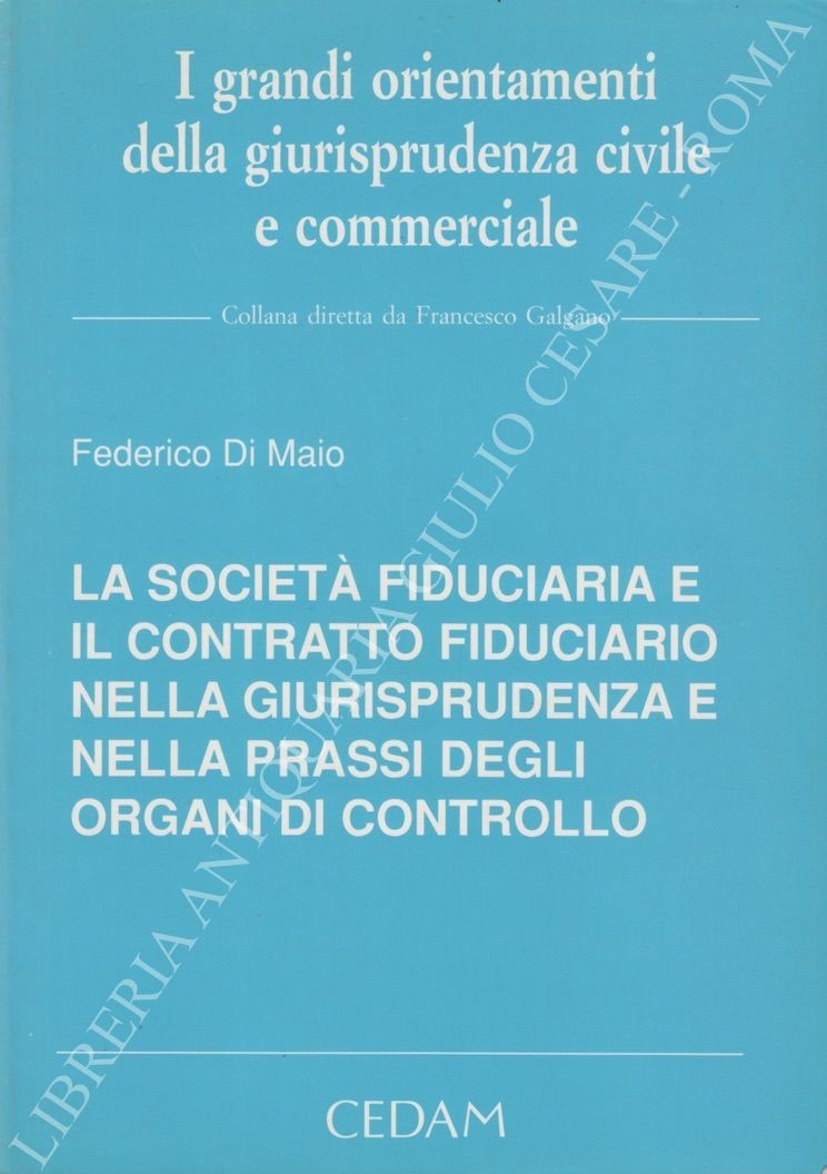 La società fiduciaria e il contratto fiduciario