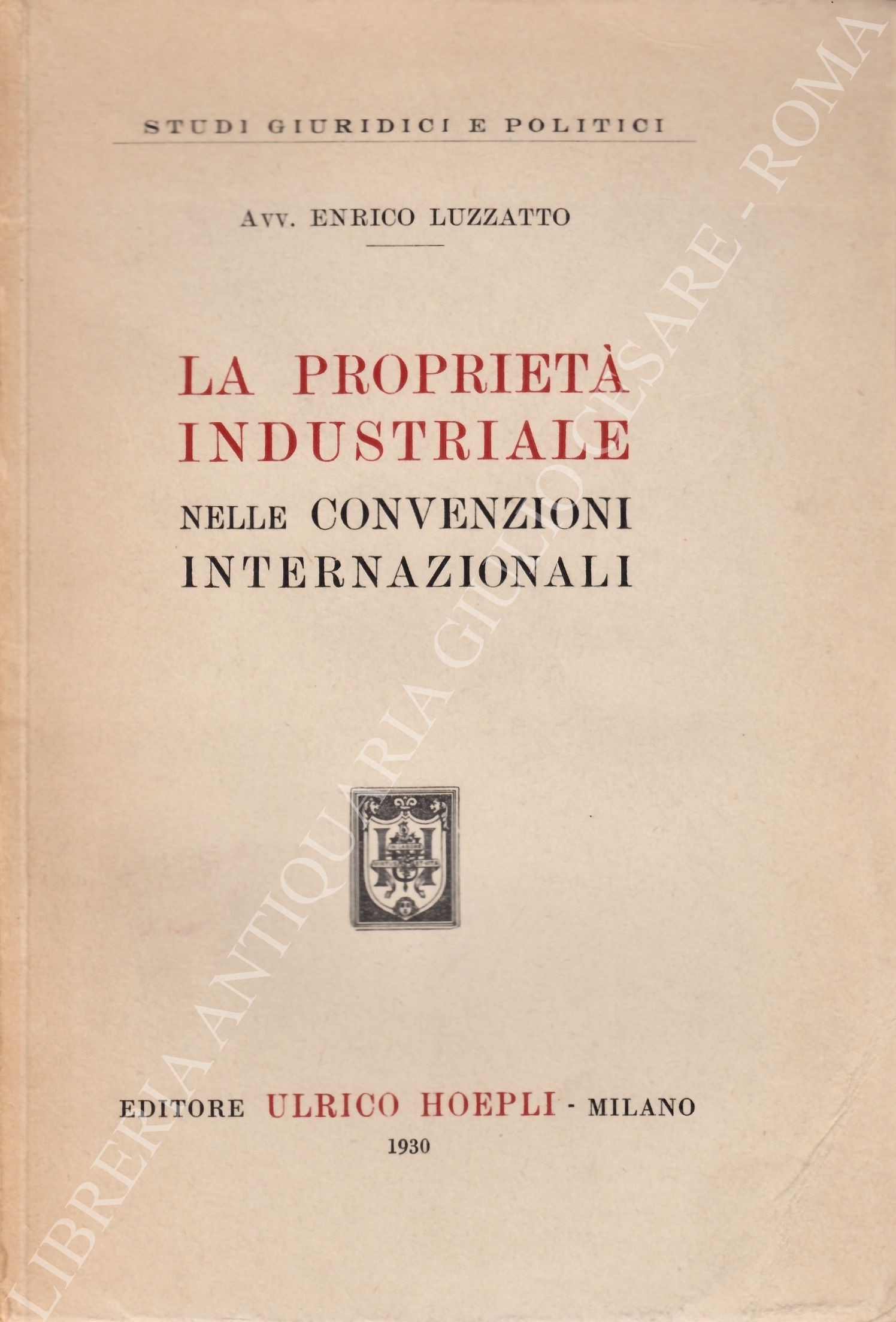 La proprietà industriale nelle convenzioni internazionali