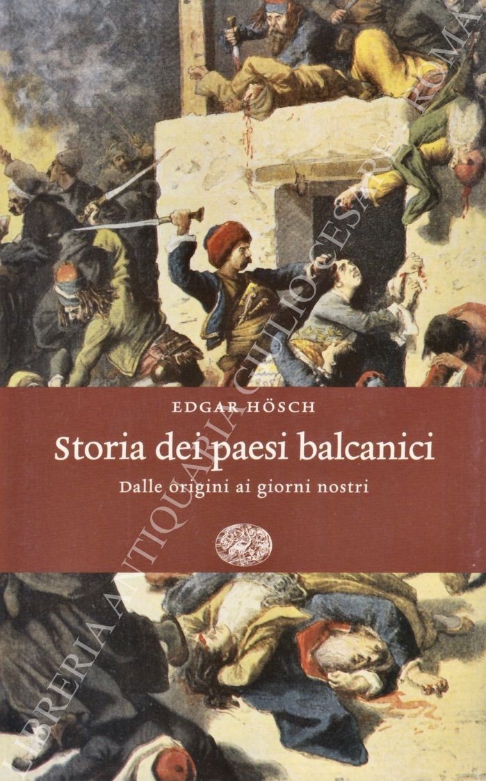 Storia dei paesi balcanici. Dalle origini ai giorni nostri