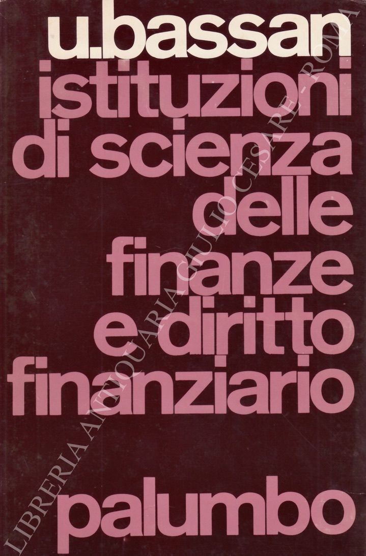 Istituzioni di Scienza delle Finanze e Diritto Finanziario