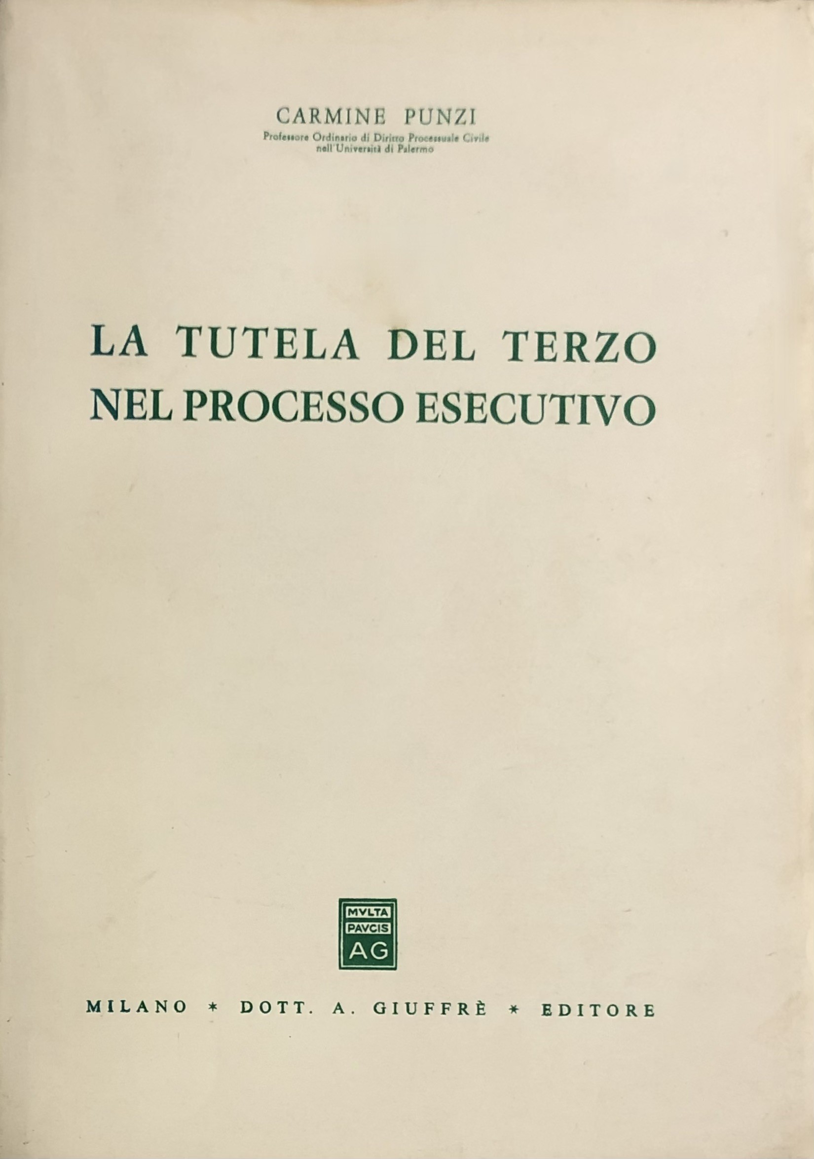 La tutela del terzo nel processo esecutivo