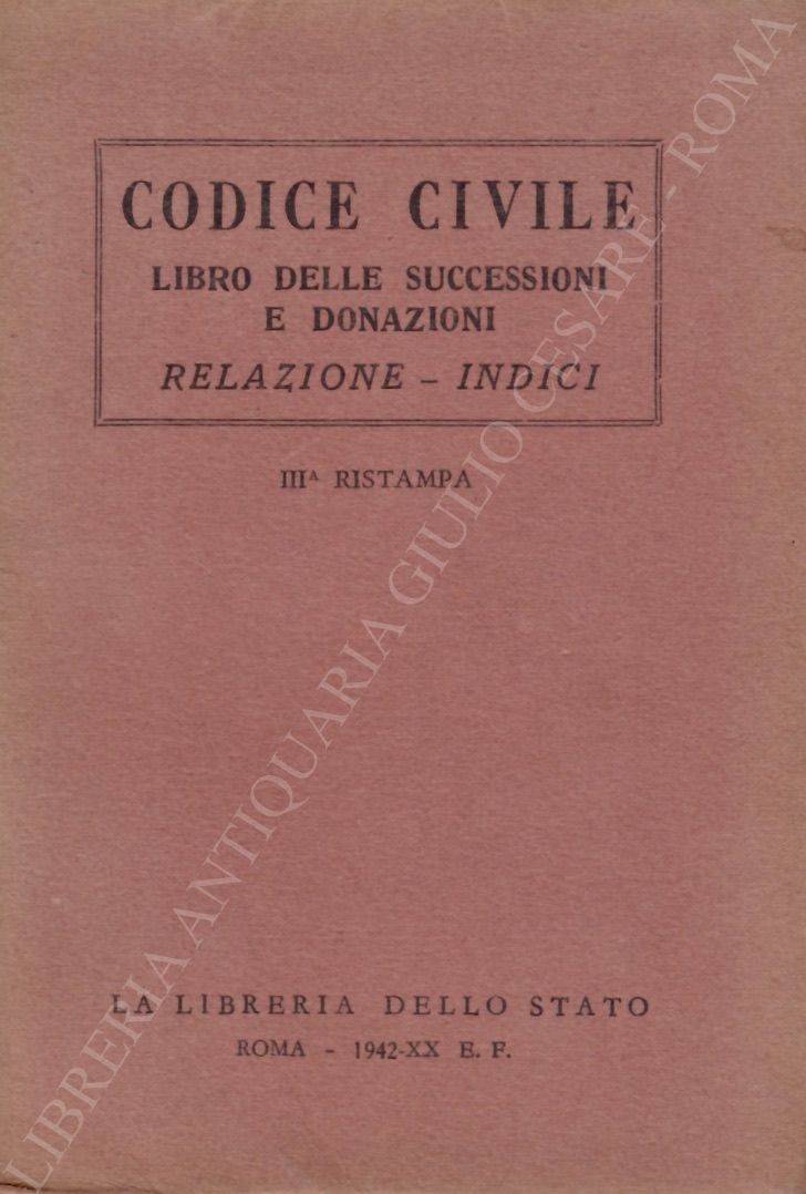 Codice civile. Libro delle successioni e donazioni
