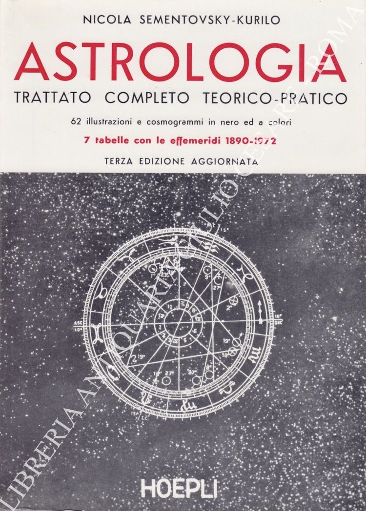 Astrologia. Trattato completo teorico pratico