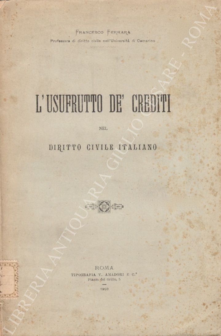 L'usufrutto de' crediti nel diritto civile italiano