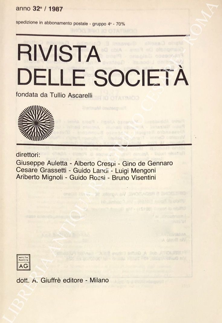 Rivista delle società. Fondata da Tullio Ascarelli. Anno 32° - 1987