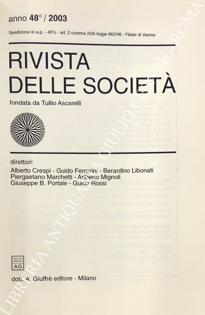 Rivista delle società. Fondata da Tullio Ascarelli. Anno 48° - 2003