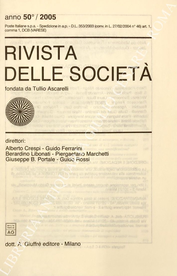 Rivista delle società. Fondata da Tullio Ascarelli. Anno 50° - 2005