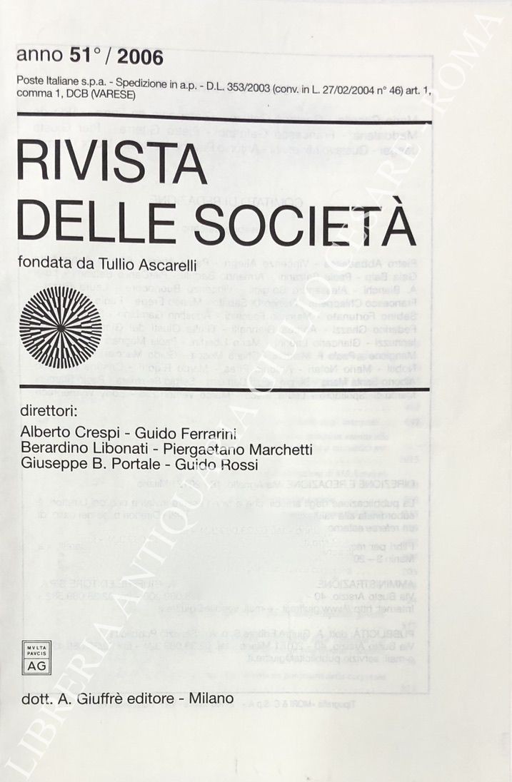 Rivista delle società. Fondata da Tullio Ascarelli. Anno 51° - 2006