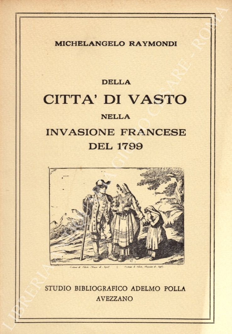 Della città di Vasto nella invasione francese del 1799