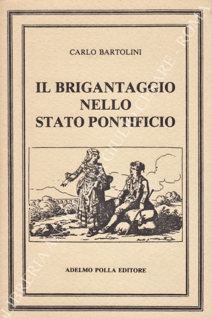 Il brigantaggio nello stato pontificio