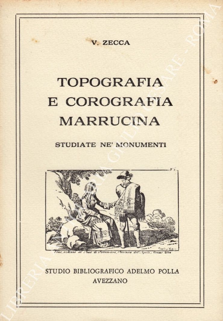 Topografia e corografia marrucina studiate ne monumenti