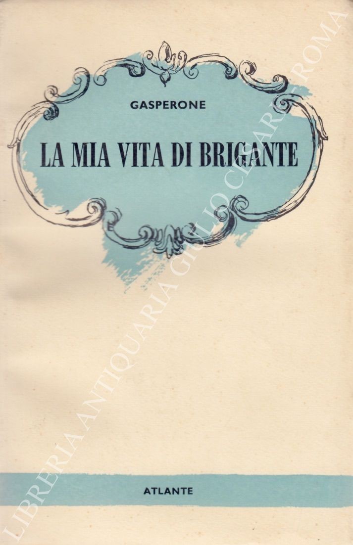 La mia vita di brigante