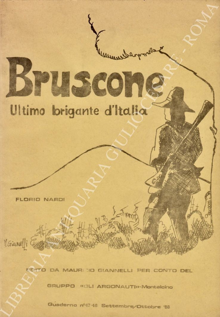 Bruscone. Ultimo brigante d'Italia
