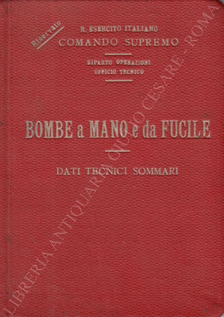 Bombe a mano e da fucile. Dati tecnici sommari