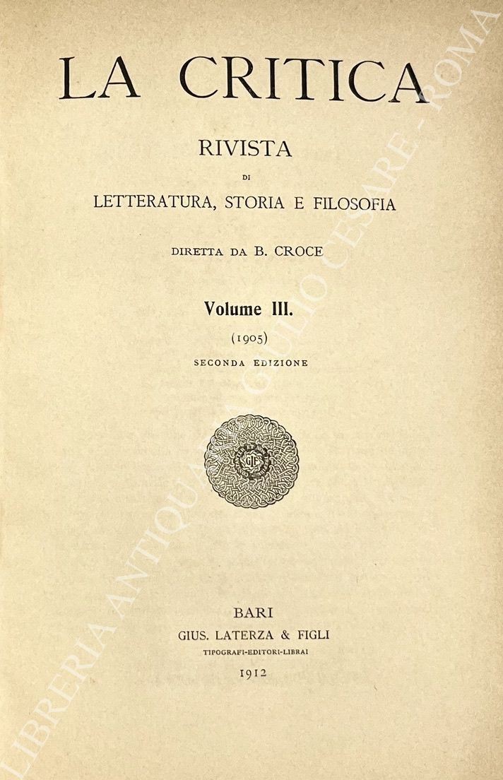 La Critica. Rivista di letteratura, storia e filosofia