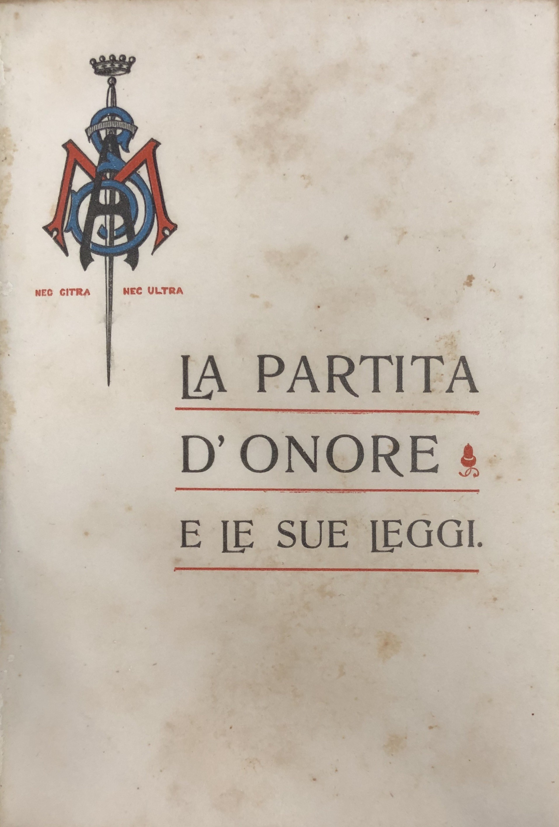 La partita d'onore e le sue leggi