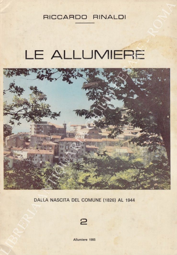 Le Lumiere. Storia di Allumiere dalle origini al 1826