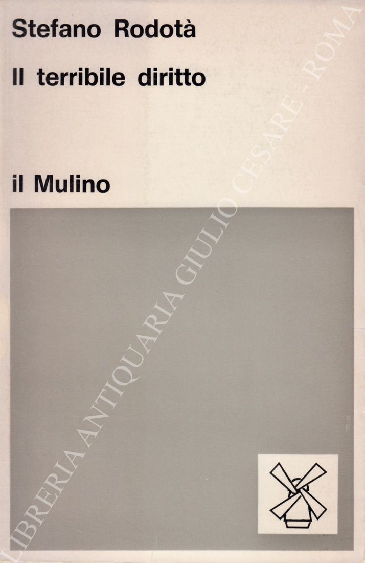 Il terribile diritto. Studi sulla proprietà privata